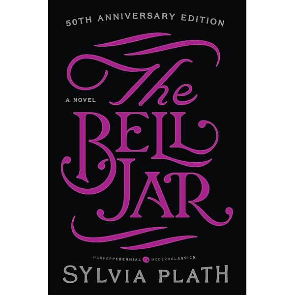 The Bell Jar, Sylvia Plath