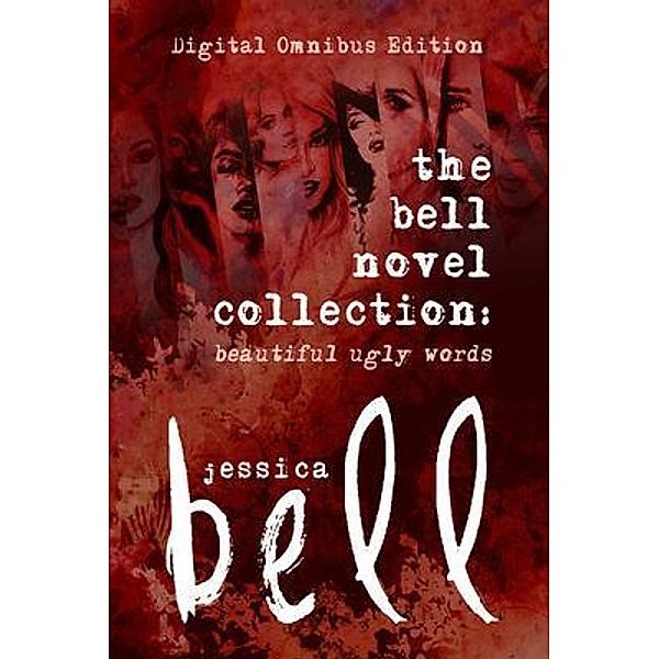 The Bell Novel Collection, Jessica Bell