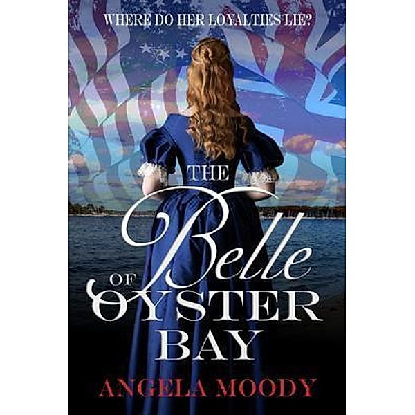 The Belle of Oyster Bay, Angela Moody