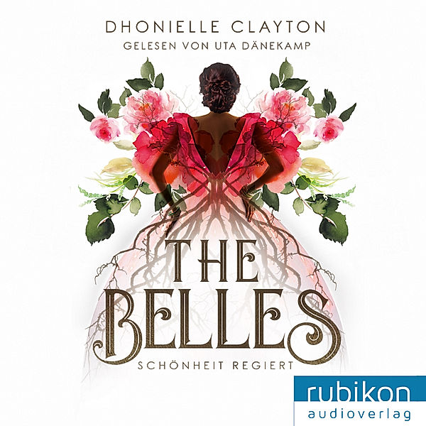 The Belles - 1 - The Belles, 1: Schönheit regiert, Dhonielle Clayton