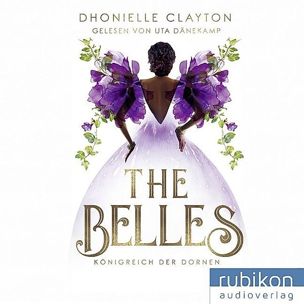 The Belles - Königreich der Dornen,Audio-CD, MP3, Dhonielle Clayton