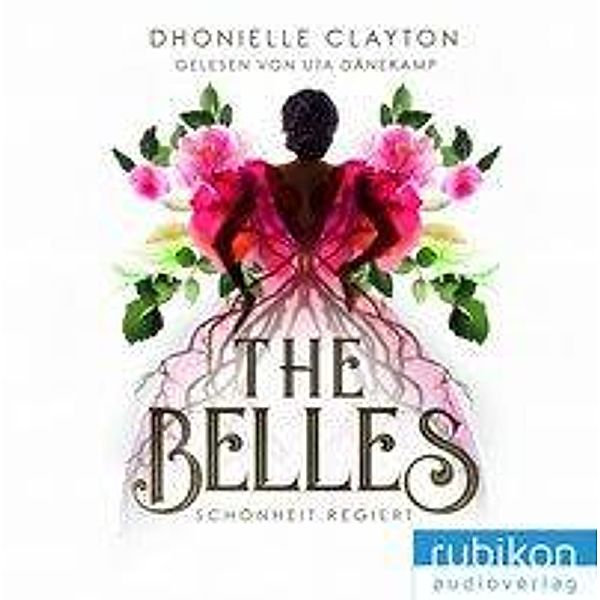 The Belles - Schönheit regiert, 1 MP3-CD, Dhonielle Clayton