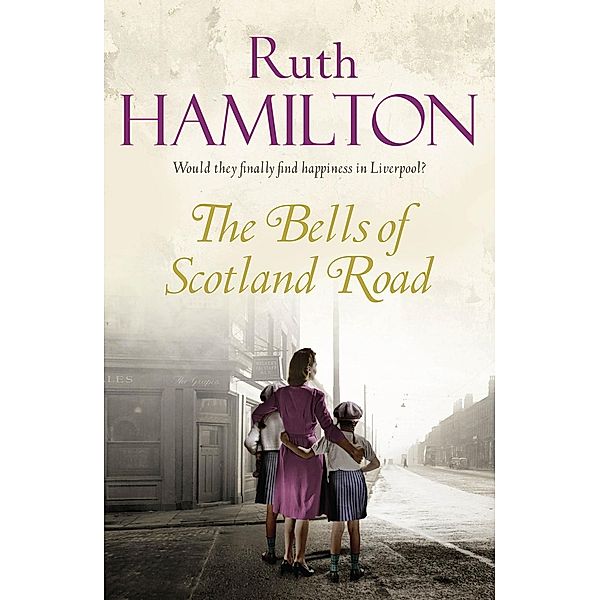 The Bells of Scotland Road, Ruth Hamilton