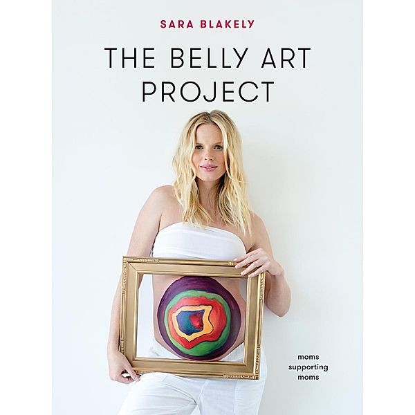 The Belly Art Project, Sara Blakely