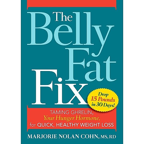 The Belly Fat Fix, Marjorie Nolan Cohn