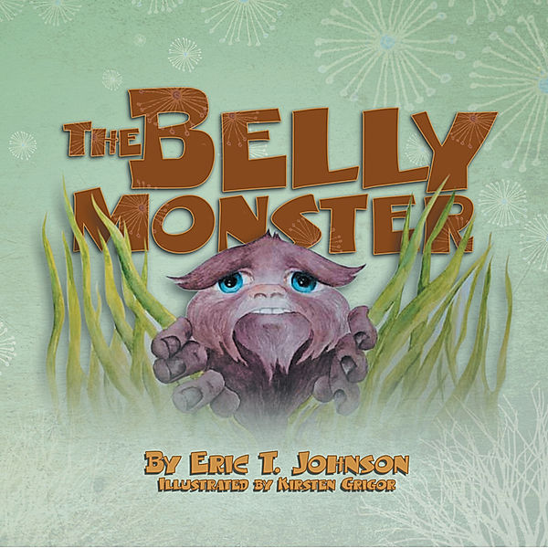 The Belly Monster, Eric T. Johnson