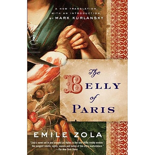The Belly of Paris / Modern Library Classics, Emile Zola