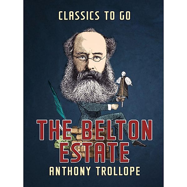 The Belton Estate, Anthony Trollope