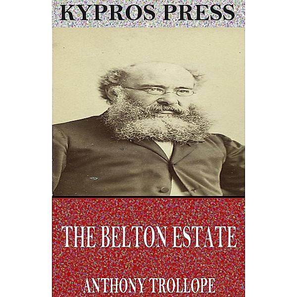 The Belton Estate, Anthony Trollope