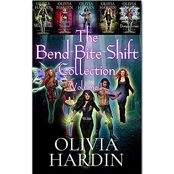 The Bend-Bite-Shift Collection (Volume, #1) / Volume, Olivia Hardin