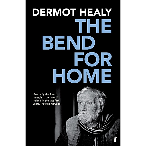 The Bend for Home, Dermot Healy