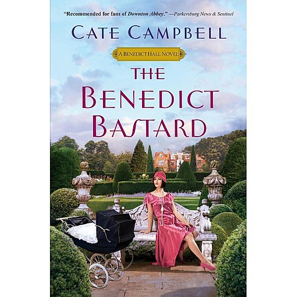 The Benedict Bastard / Benedict Hall Novel Bd.3, CATE CAMPBELL