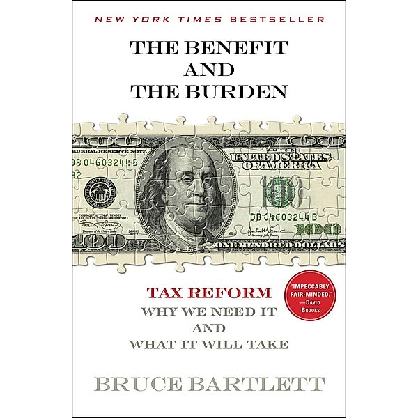 The Benefit and The Burden, Bruce Bartlett