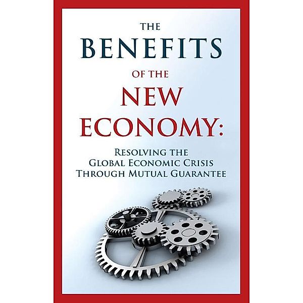 The Benefits of the New Economy, Guy Isaac, Joseph Levy, Alexander Ognits