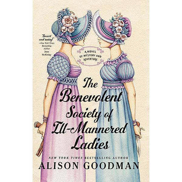 The Benevolent Society of Ill-Mannered Ladies, Alison Goodman