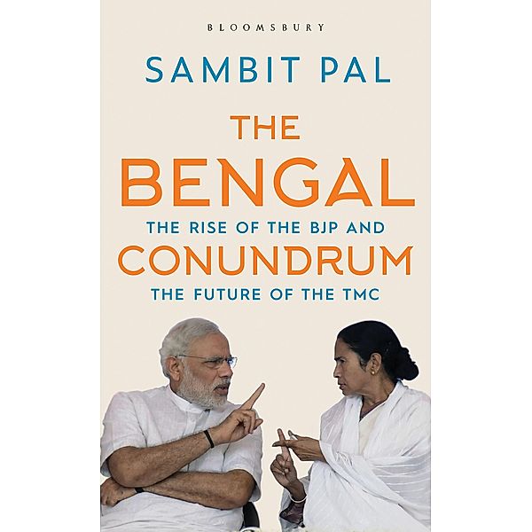 The Bengal Conundrum / Bloomsbury India, Sambit Pal