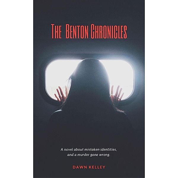 The Benton Chronicles, Dawn Kelley