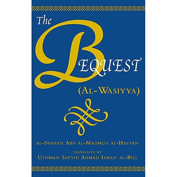 The Bequest, Abd Al-Mahmud Al-Hafyan