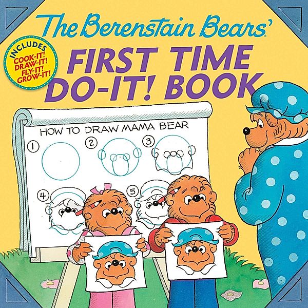 The Berenstain Bears®' First Time Do-It! Book, Jan Berenstain, Stan Berenstain