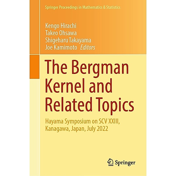 The Bergman Kernel and Related Topics / Springer Proceedings in Mathematics & Statistics Bd.447