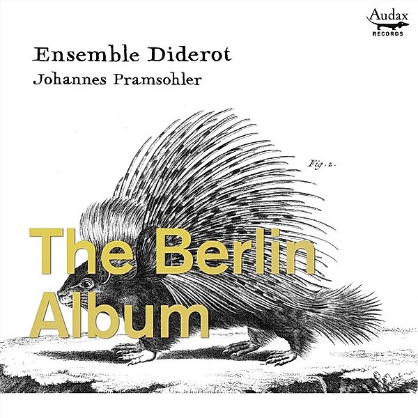 The Berlin Album, Johannes Pramsohler, Ensemble Diderot
