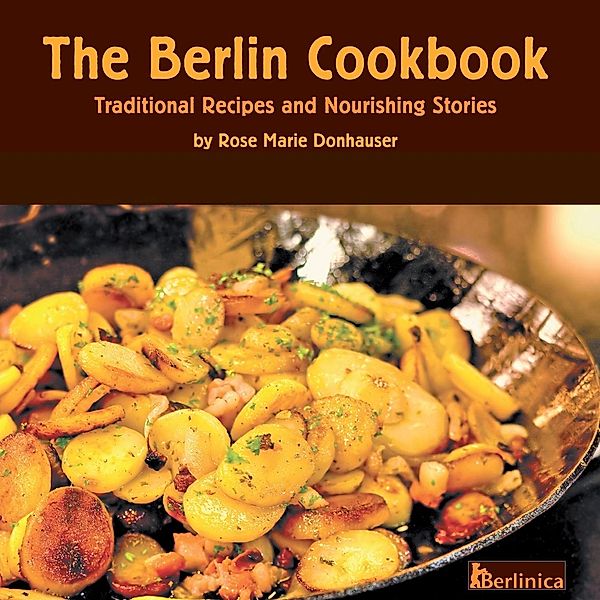 The Berlin Cookbook, Rose Marie Donhauser