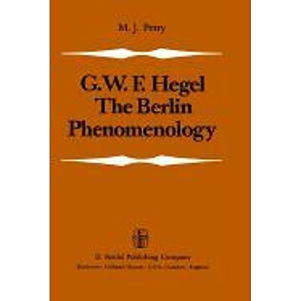 The Berlin Phenomenology, Georg Wilhelm Friedrich Hegel