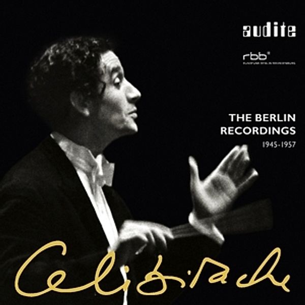 The Berlin Recordings 1945-1957, Sergiu Celibidache