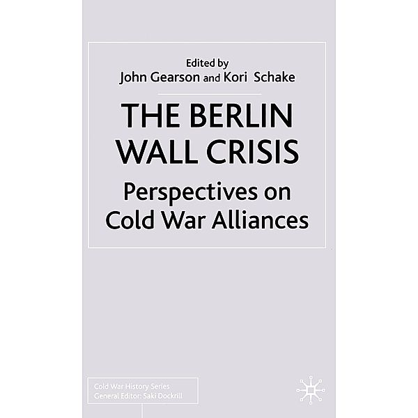 The Berlin Wall Crisis / Cold War History, Kori Schake