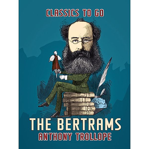 The Bertrams, Anthony Trollope