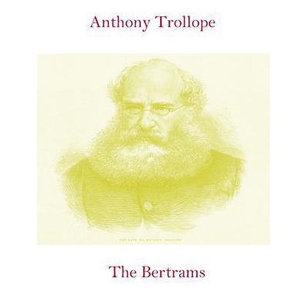 The Bertrams / Spotlight Books, Anthony Trollope