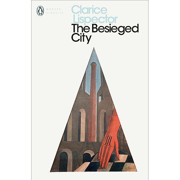 The Besieged City / Penguin Modern Classics, Clarice Lispector