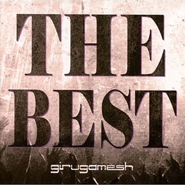 The Best, Girugamesh