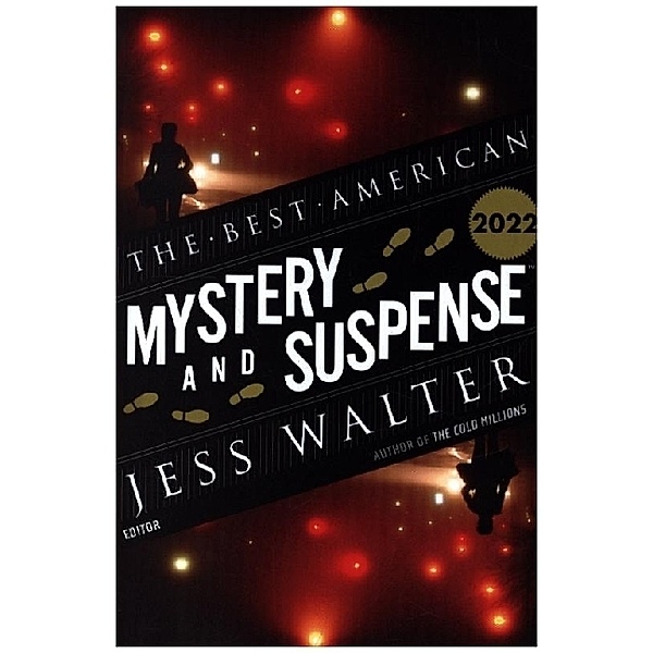 The Best American Mystery and Suspense 2022, Jess Walter, Steph Cha