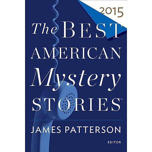 The Best American Mystery Stories 2015 / The Best American Series