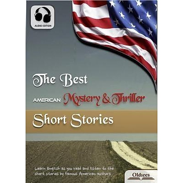The Best American Mystery & Thriller Short Stories / Oldiees Publishing, O. Henry, Frank R. Stockton