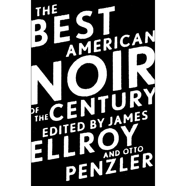 The Best American Noir of the Century / The Best American Series