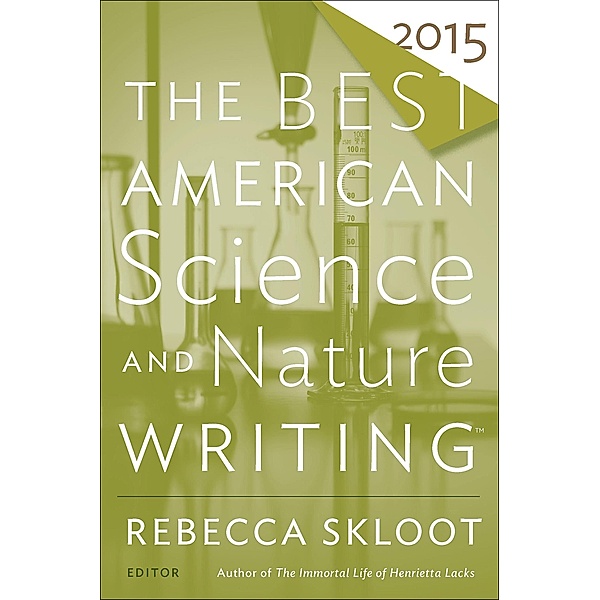 The Best American Science and Nature Writing 2015 / The Best American Series