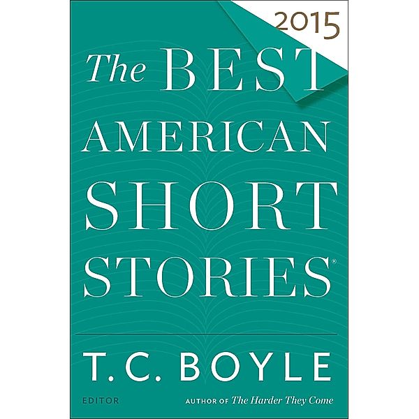 The Best American Short Stories 2015 / The Best American Series