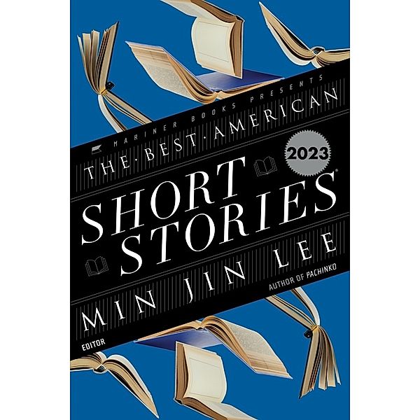 The Best American Short Stories 2023, Min Jin Lee, Heidi Pitlor