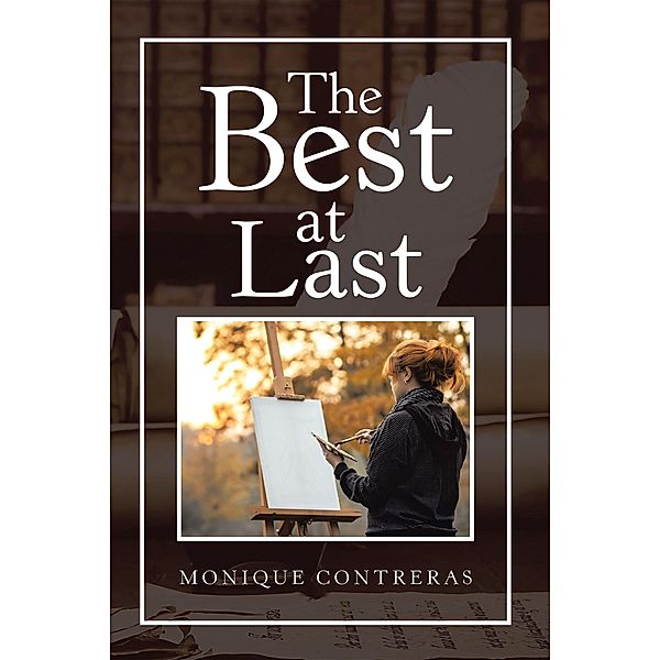 The Best at Last, Monique Contreras