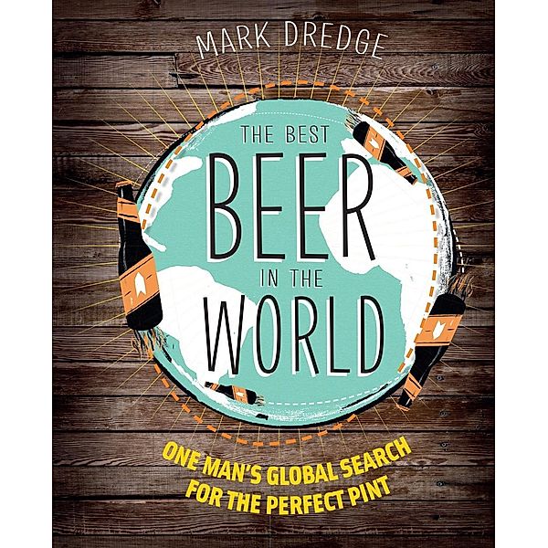 The Best Beer in the World, Mark Dredge