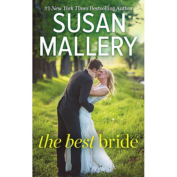 The Best Bride / Hometown Heartbreakers Bd.1, Susan Mallery