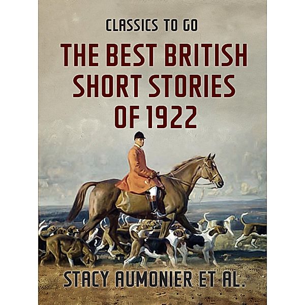 The Best British Short Stories of 1922, Stacy Aumonier