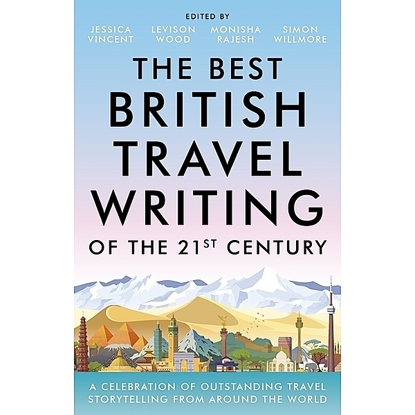 The Best British Travel Writing of the 21st Century, Jessica Vincent
