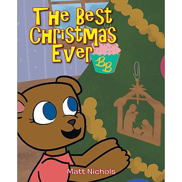 The Best Christmas Ever, Matt Nichols
