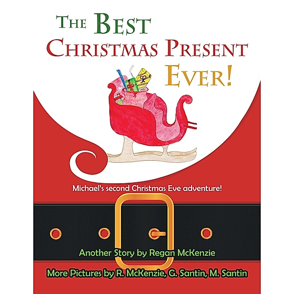 The Best Christmas Present Ever!, Regan McKenzie