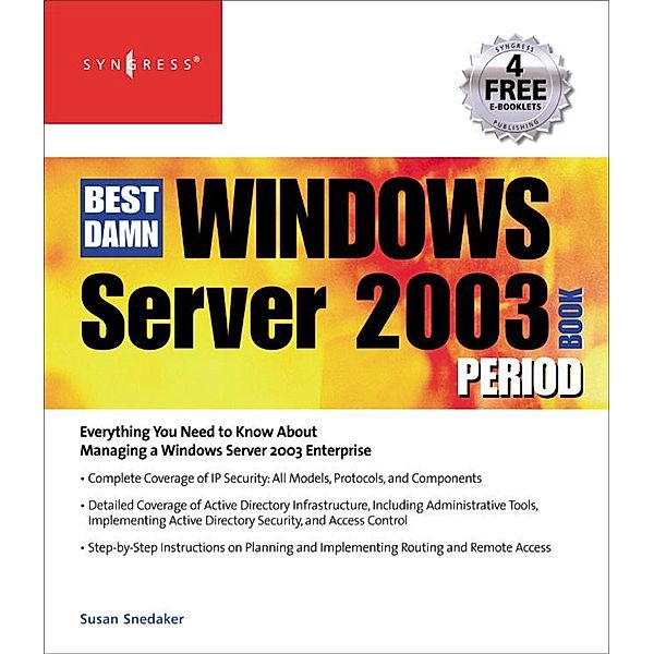 The Best Damn Windows Server 2003 Book Period, Debra Littlejohn Shinder, Thomas W Shinder