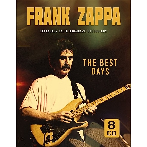 The Best Days/Broadcasts & Tributes, Frank Zappa