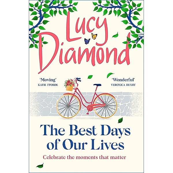 The Best Days of Our Lives, Lucy Diamond
